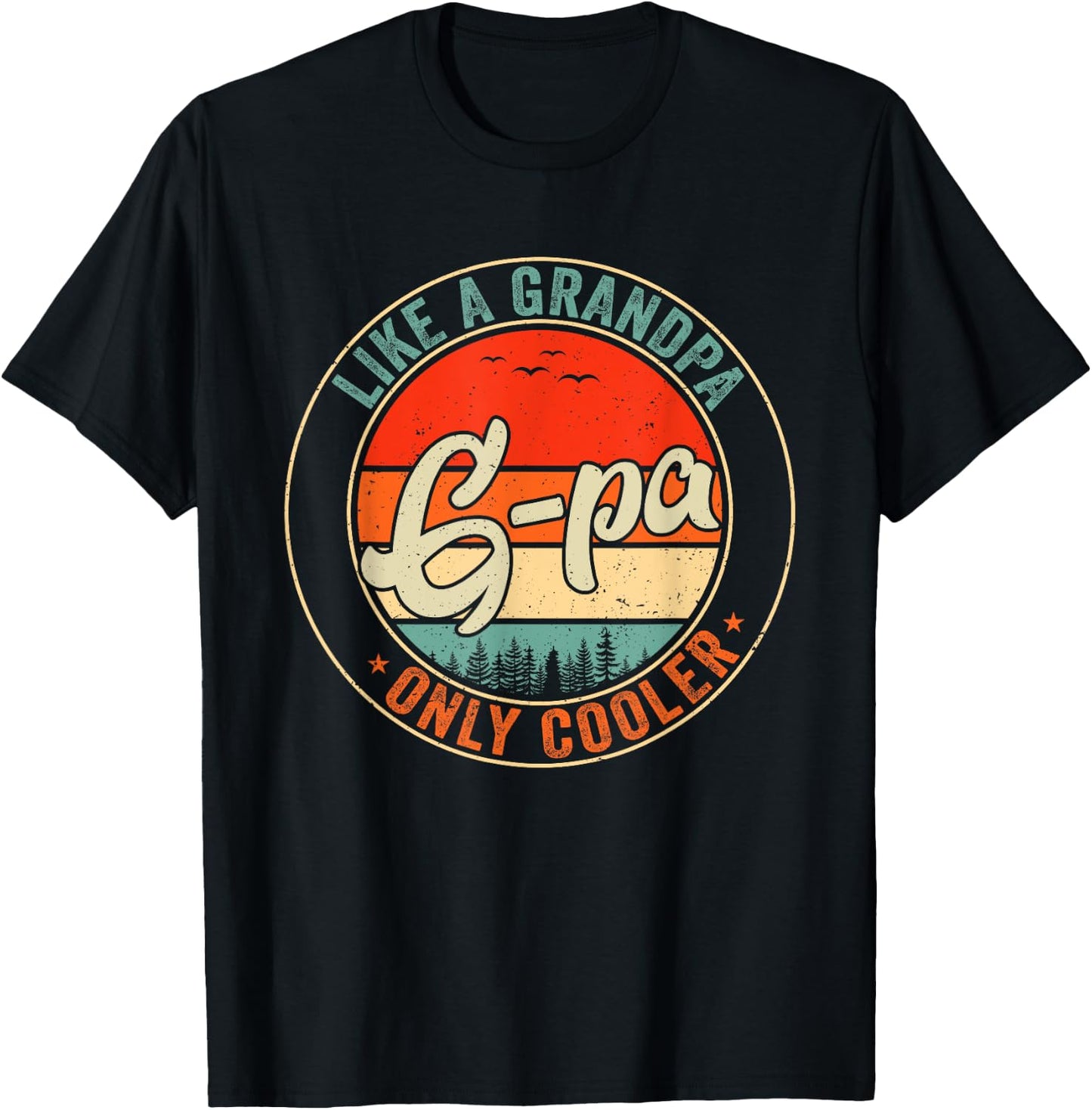 G-pa Like A Grandpa Only Cooler Retro Father's Day Men T-Shirt - T-Shirt | Black