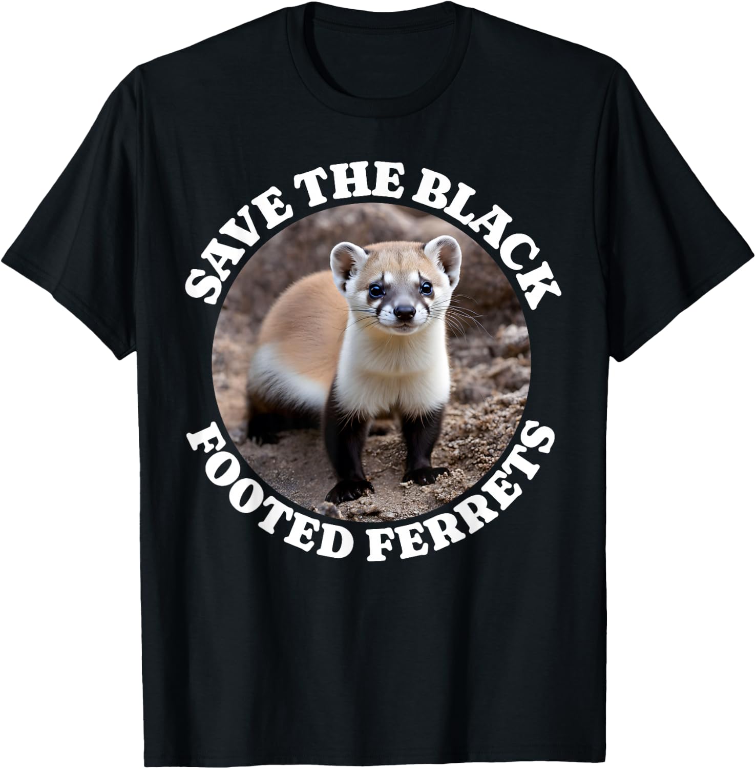 Save Black Footed Ferret Iltis Black Fussiltis T-Shirt - T-Shirt | Black