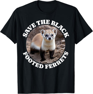 Save Black Footed Ferret Iltis Black Fussiltis T-Shirt - T-Shirt | Black