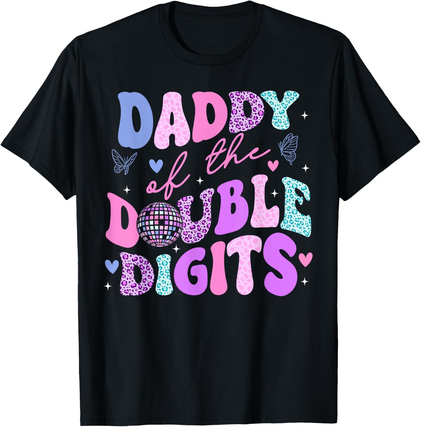 Daddy Of The Double Digits Daughter Groovy Daddy Retro Theme T-Shirt - T-Shirt | Black