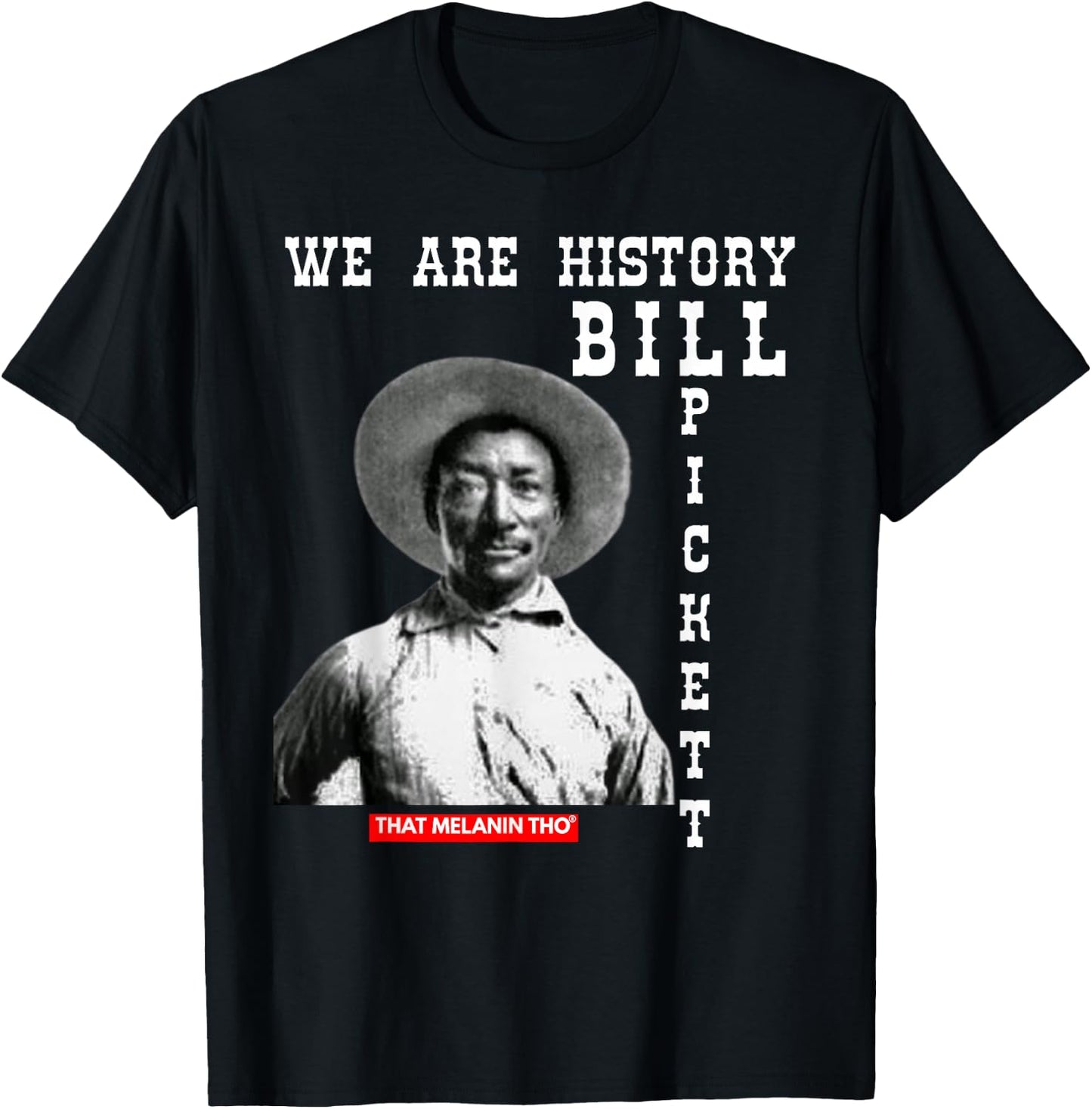Black Cowboy Bill Pickett Cowboy African American History T-Shirt - T-Shirt | Black