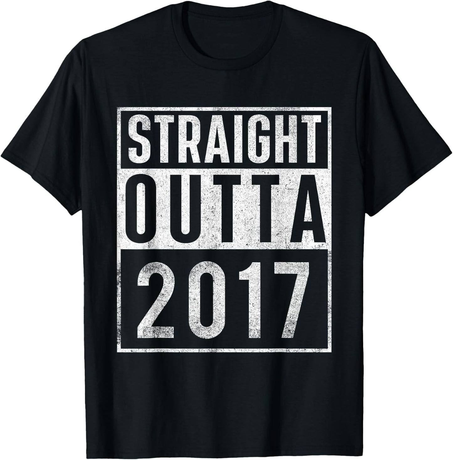 Straight Outta 2017 Year of Birth Birthday T-Shirt - T-Shirt | Black