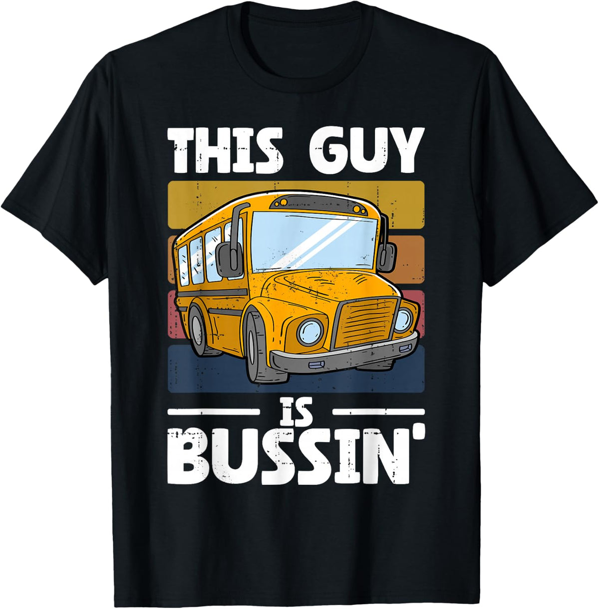 This Guy is Bussin' Funny School Bus Driver Men T-Shirt - T-Shirt | Black