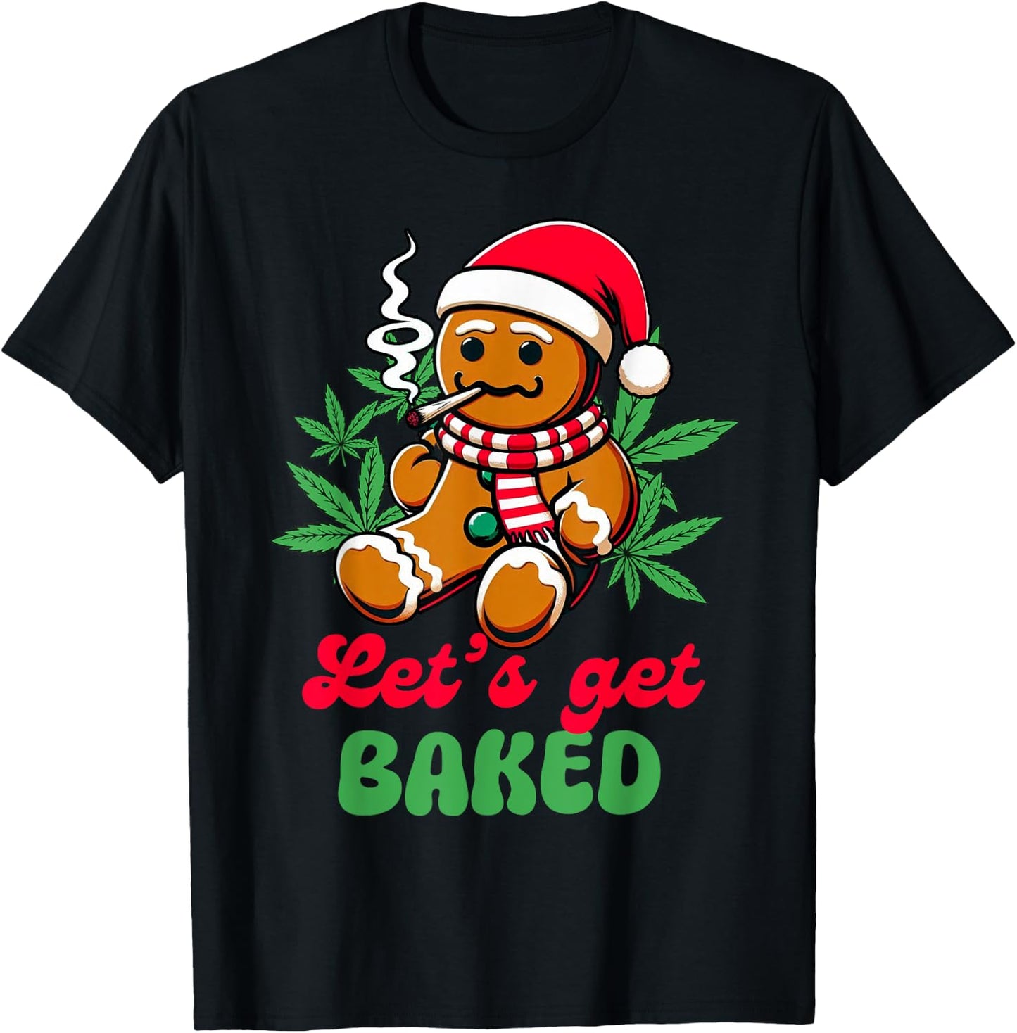 Christmas Xmas Cannabis Weed Lover Smoking Let's Get Baked T-Shirt - T-Shirt | Black