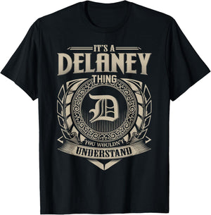 It's A DELANEY Thing You Wouldn't Understand Name Vintage T-Shirt - T-Shirt | Black