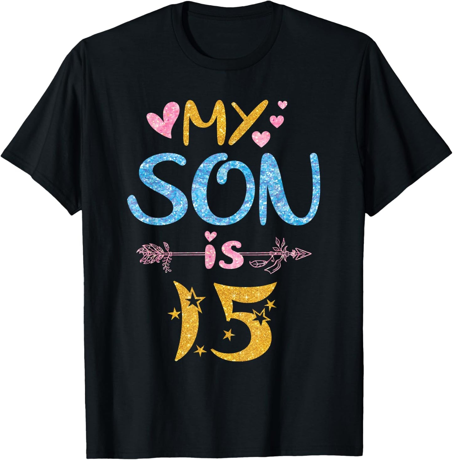 Mother Father Mom Dad Happy Birthday My Son Is 15 Years Old T-Shirt - T-Shirt | Black