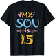 Mother Father Mom Dad Happy Birthday My Son Is 15 Years Old T-Shirt - T-Shirt | Black