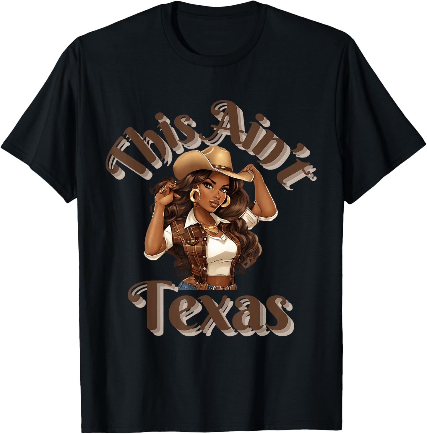 This Ain't Texas African American Cowgirl Western T-Shirt - T-Shirt | Black