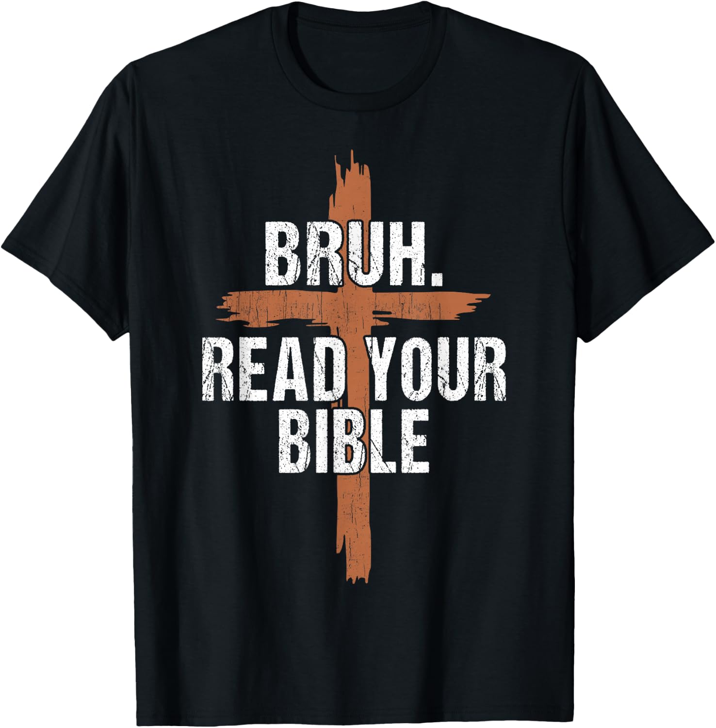 Men Bruh Read Your Bible Dad Boy Funny Christian Religious T-Shirt - T-Shirt | Black