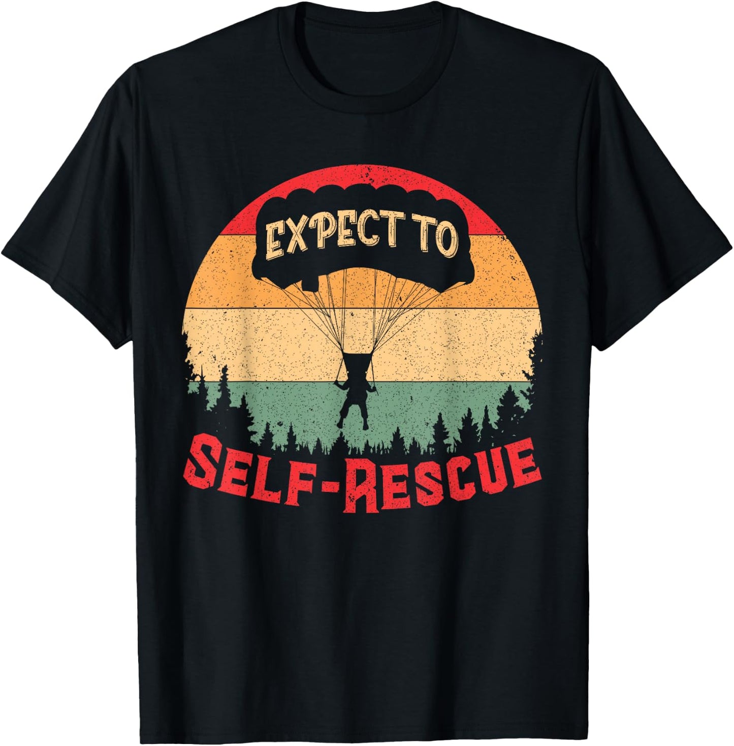 Expect To Self Rescues Vintage Sunset Quote Inspiration T-Shirt - T-Shirt | Black
