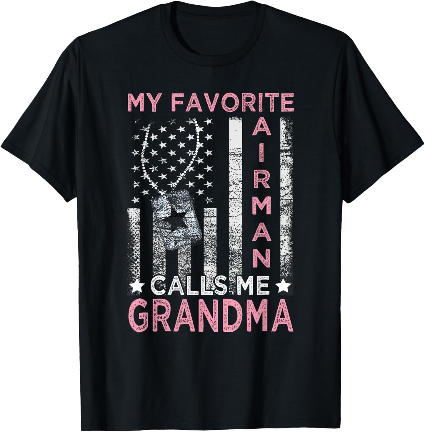 My Favorite Airman Calls Me Grandma Airman Graduation T-Shirt - T-Shirt | Black