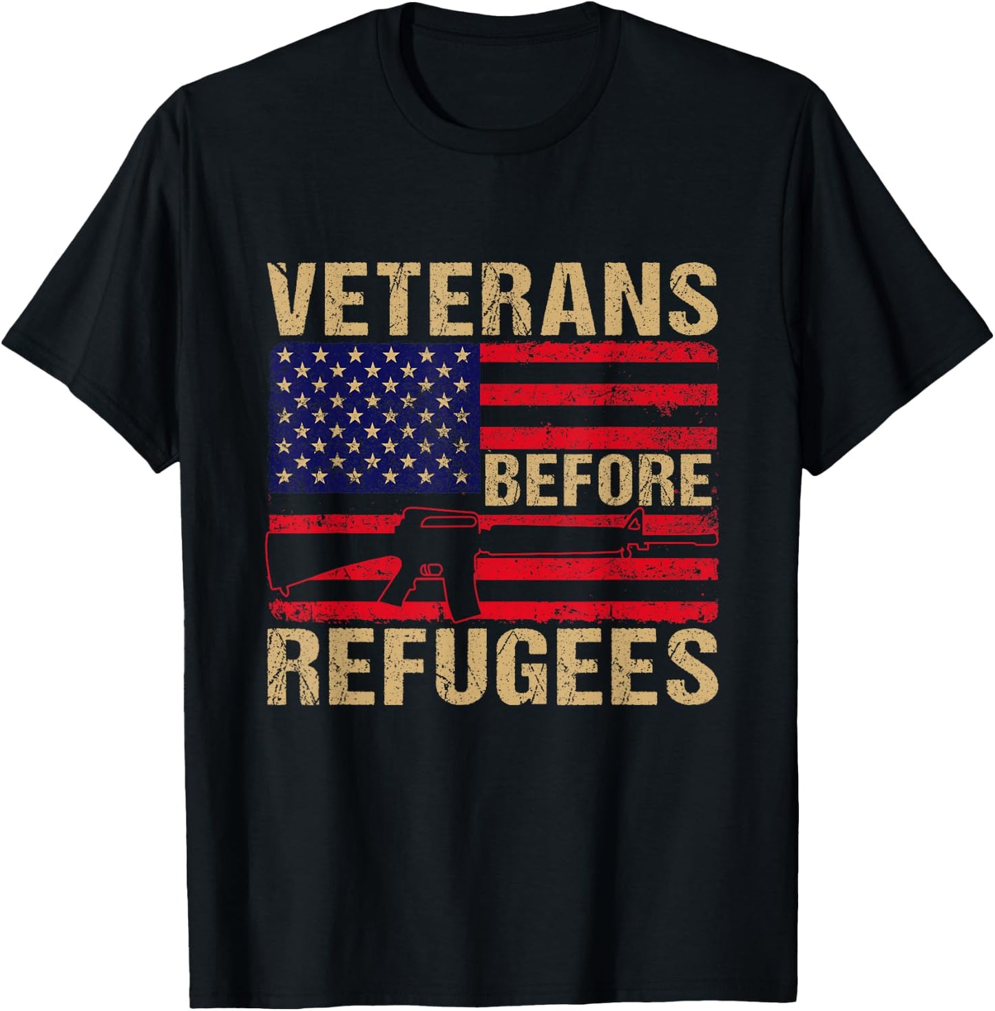 Veterans Before Refugees, Military, Happy Veterans Day T-Shirt - T-Shirt | Black