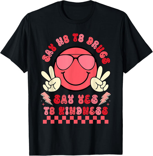 Say Not Drug-Free Say Yes To Kindness Red Ribbon Week Retro T-Shirt - T-Shirt | Black