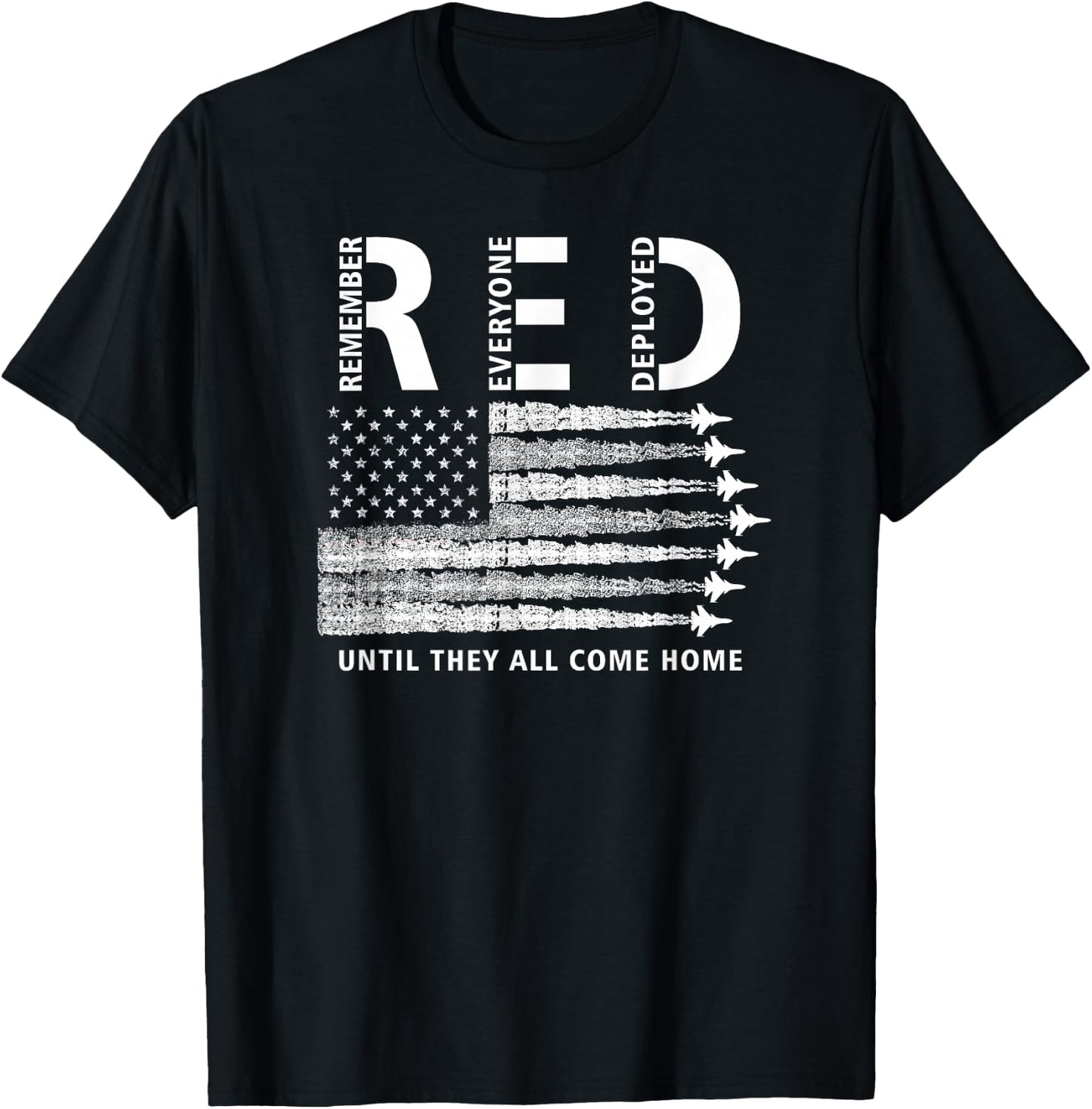RED American Flag Remember Everyone Deployed Military T-Shirt - T-Shirt | Black