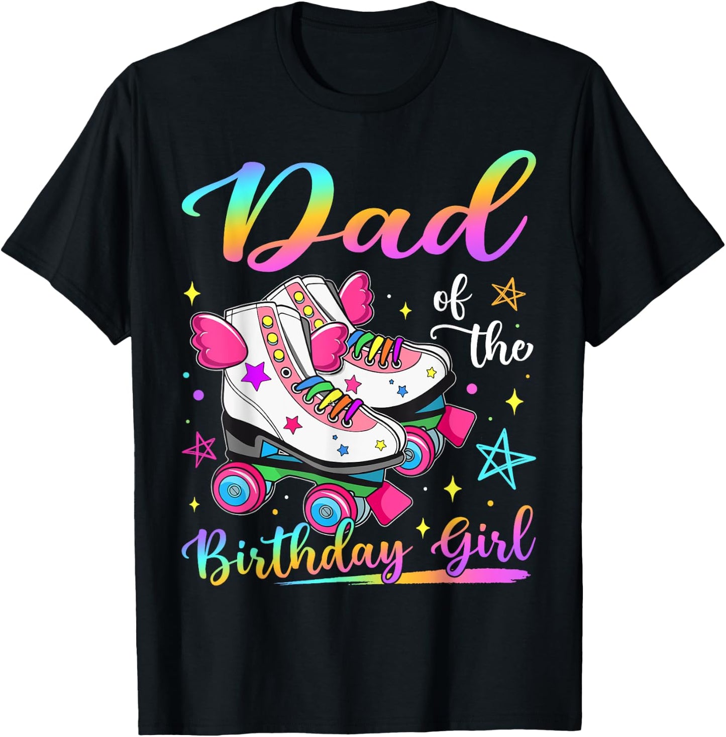 Dad Of The Birthday Girl Rolling Skate Family Matching T-Shirt - T-Shirt | Black