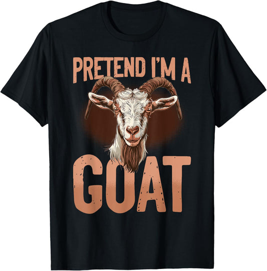 Funny Goat Farmer Animal Pretend I'm A Goat T-Shirt - T-Shirt | Black