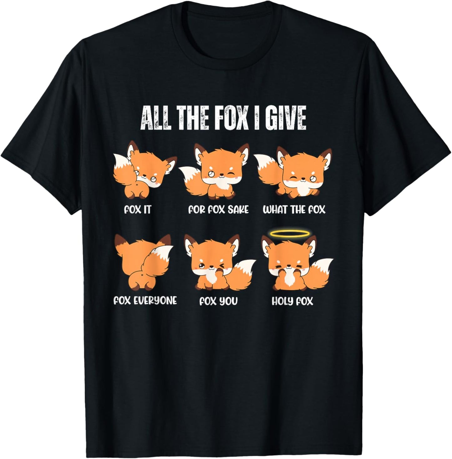 All The Fox I Give Funny Fox Art T-Shirt - T-Shirt | Black