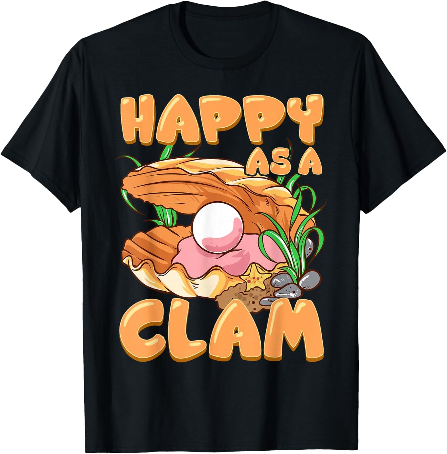 Funny Happy As A Clam Cute Clam Lovers Clam T-Shirt - T-Shirt | Black