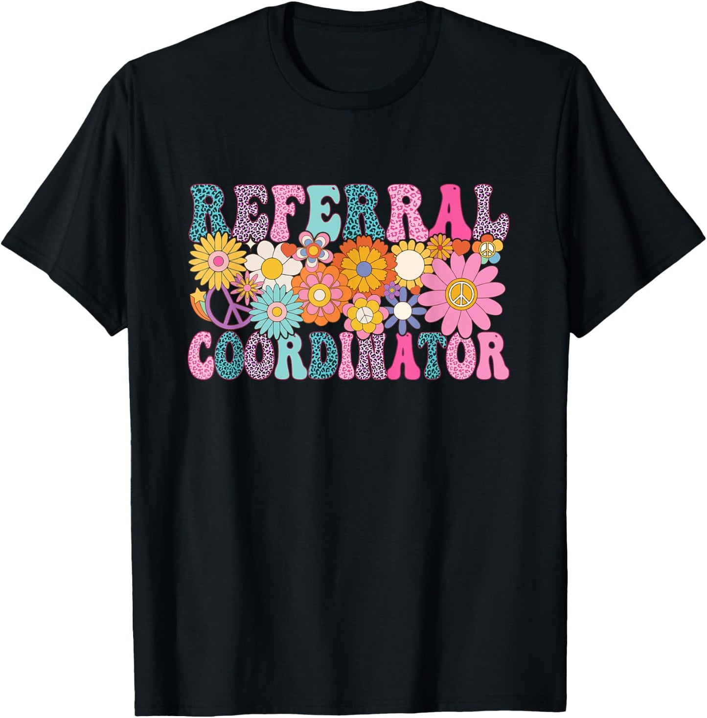 Referral Coordinator Week Groovy Appreciation Day T-Shirt - T-Shirt | Black
