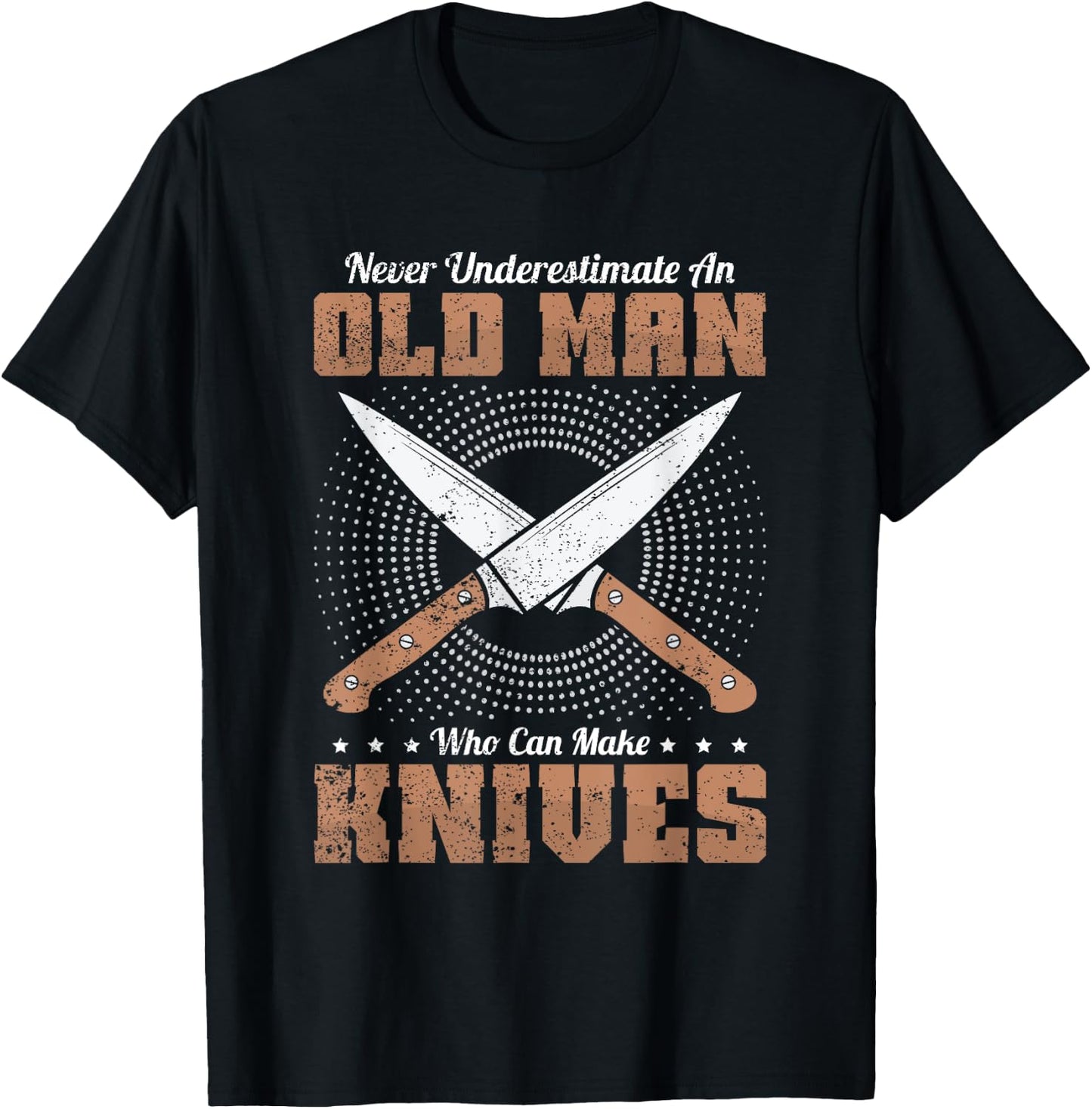 An Old Man Who Can Make Knives - Forging Knives Bladesmith T-Shirt - T-Shirt | Black