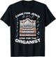 Come for Jesus Stay for the Organist T-Shirt - T-Shirt | Black