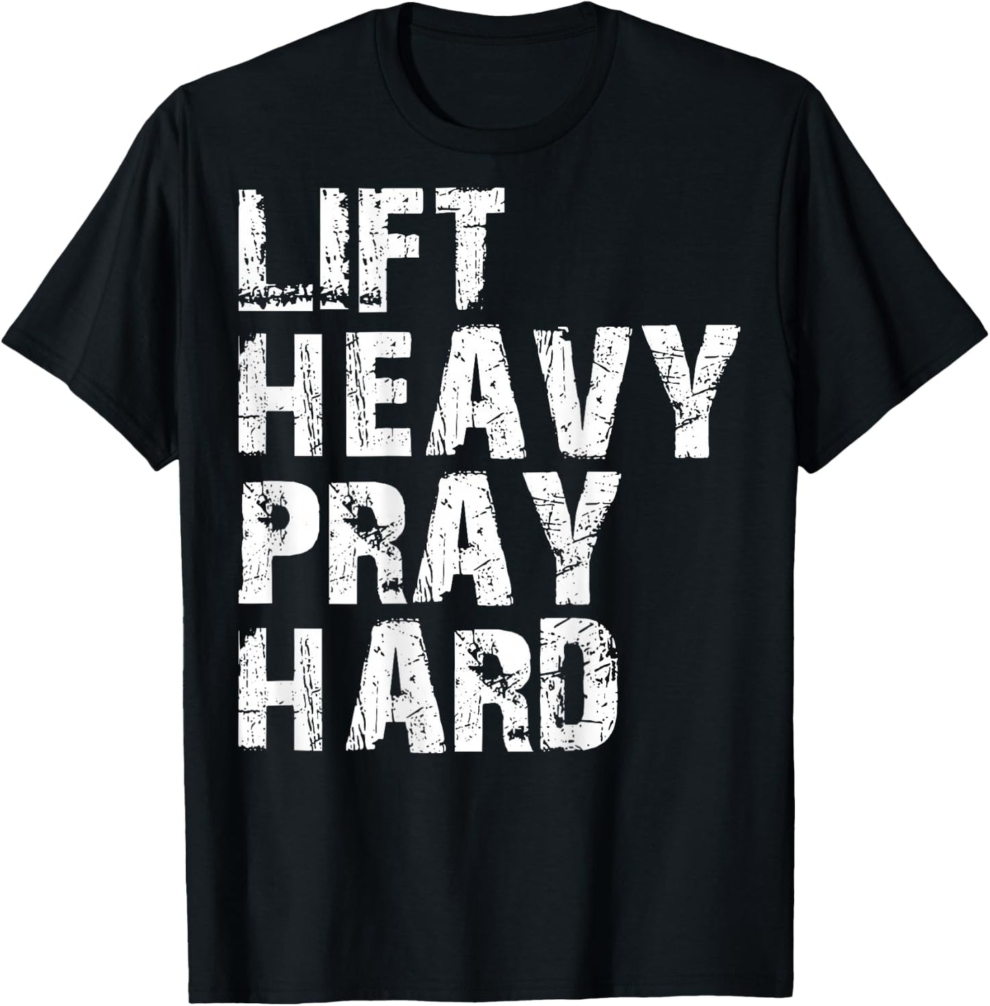 Lift Heavy Pray Hard, Gym Christian Gift Christian , Small, Black T-Shirt - T-Shirt | Black