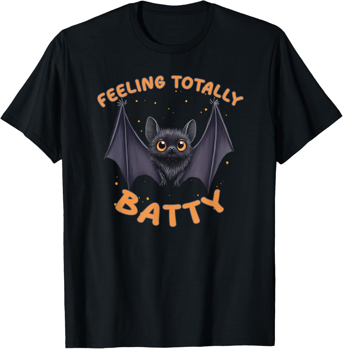Feeling Totally Batty - Funny Bat Pun T-Shirt - T-Shirt | Black