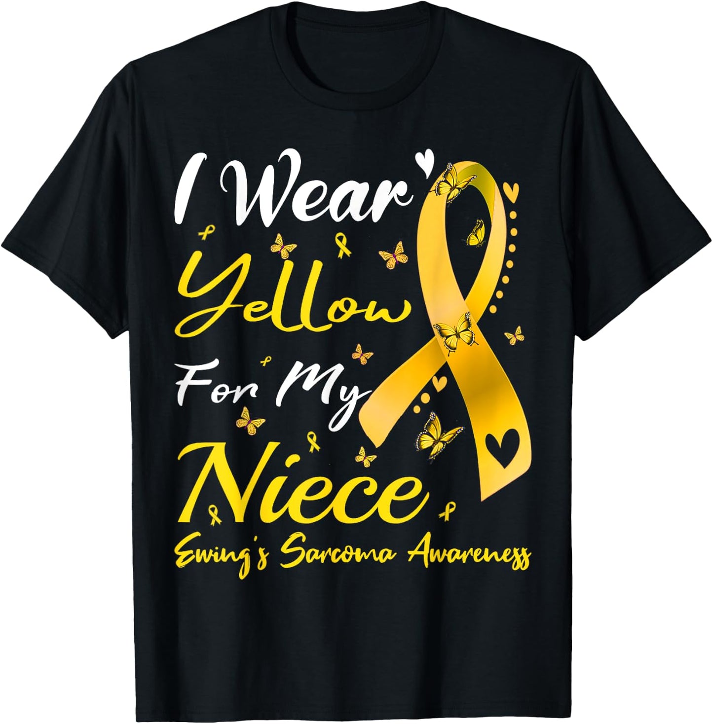 I Wear Yellow For My Niece Ewing Sarcoma Cancer Awareness T-Shirt - T-Shirt | Black