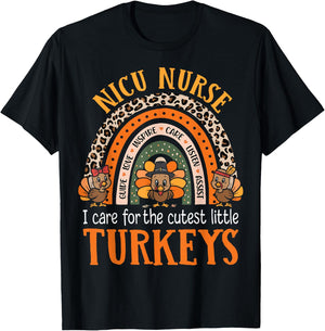 I Care For The Cutest Turkeys Thanksgiving Funny NICU Nurse T-Shirt - T-Shirt | Black