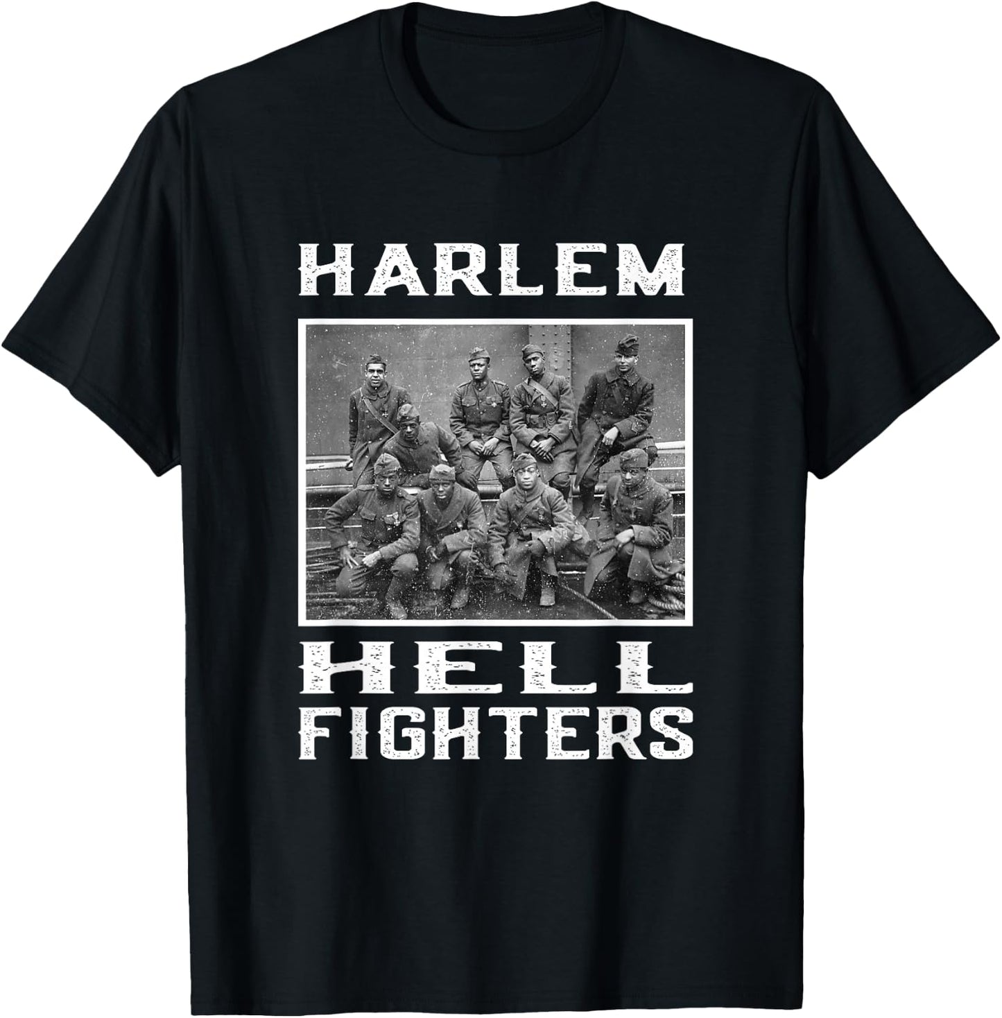 Harlem Hell Fighters Black History Pride T-Shirt - T-Shirt | Black