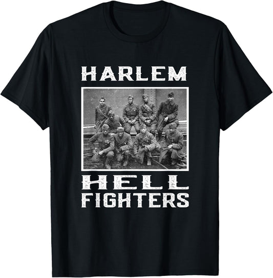 Harlem Hell Fighters Black History Pride T-Shirt - T-Shirt | Black