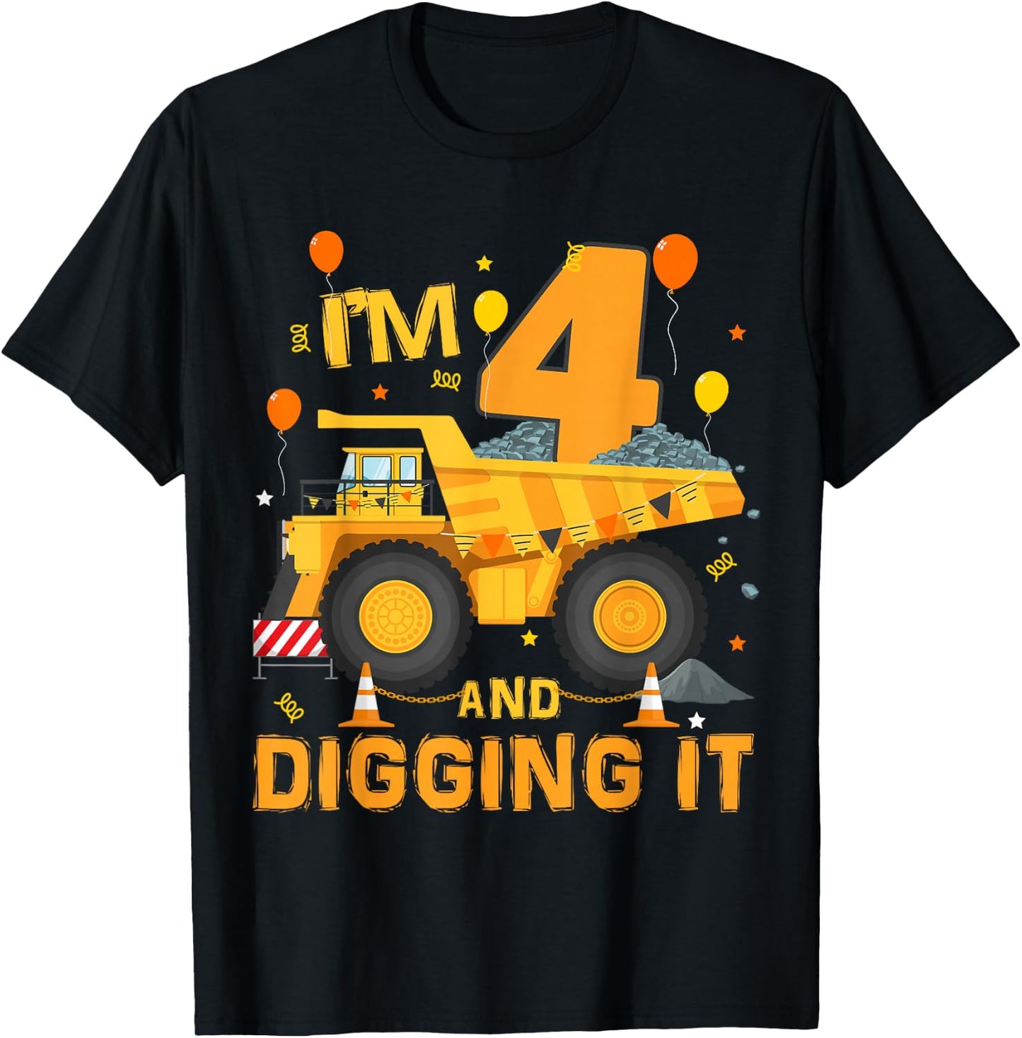 I'm 4 Year Old Digging It 4th Birthday Construction Truck T-Shirt - T-Shirt | Black