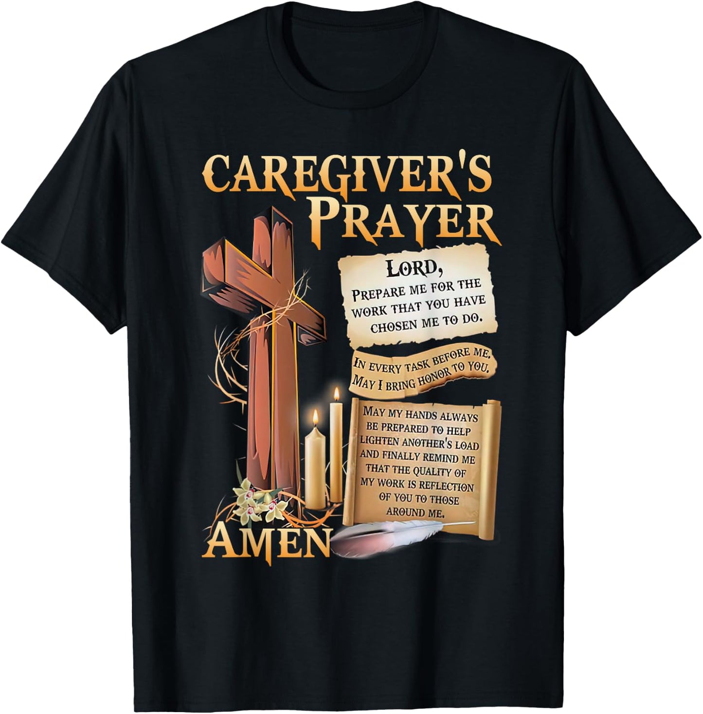 Caregiver's Prayer Christian Cross Faith Hope Love Jesus T-Shirt - T-Shirt | Black