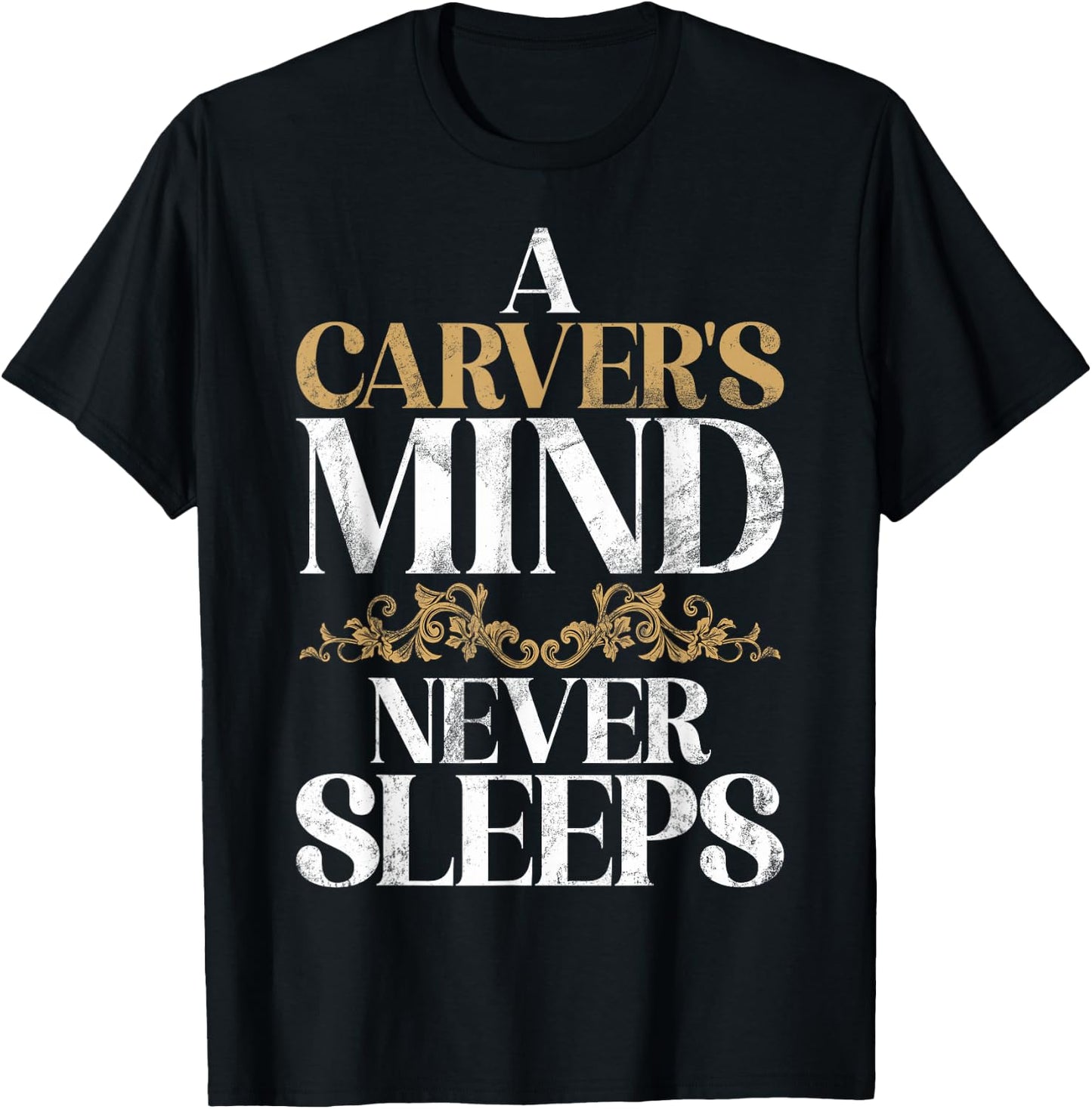 A Carvers Mind never Sleeps Carving T-Shirt - T-Shirt | Black