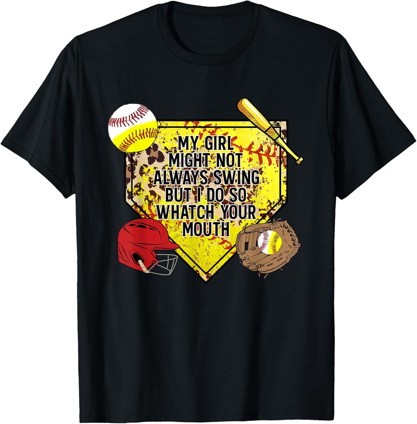 My Girl Might Not Always Swing But I Do So Watch Your Mouth T-Shirt - T-Shirt | Black