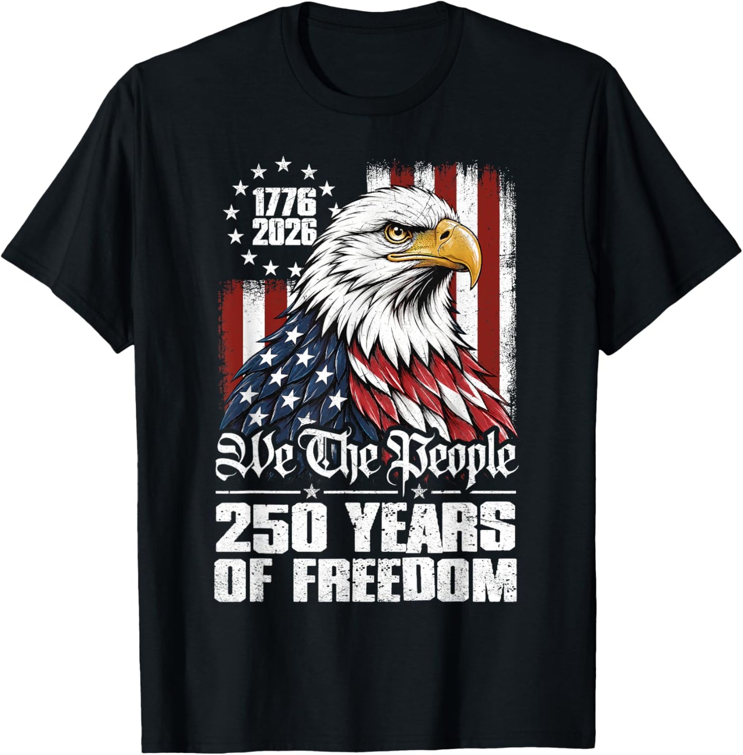 250 Years Eagle American Flag 250th Anniversary 4th of July T-Shirt - T-Shirt | Black