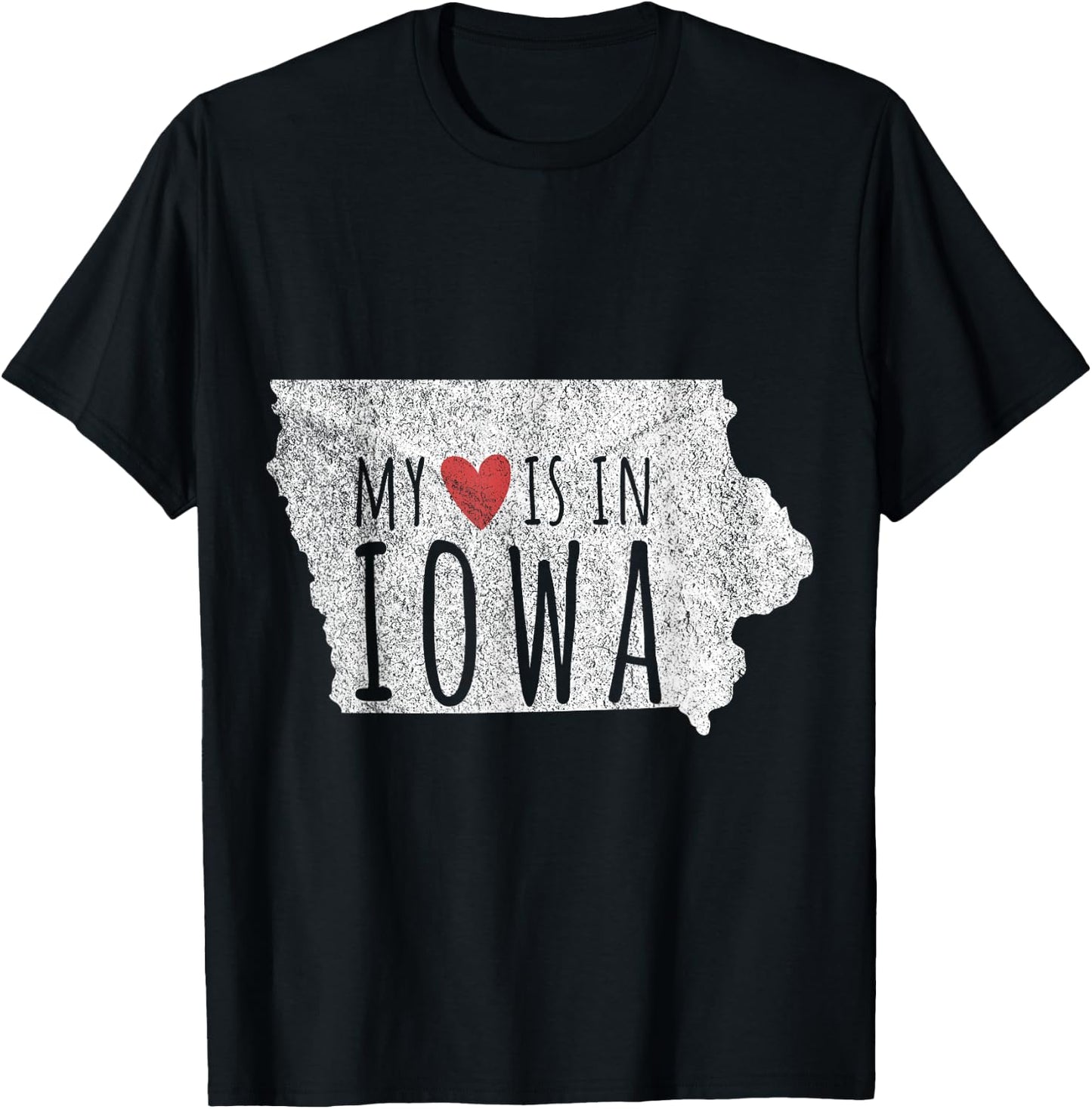 My Heart Is In Iowa Funny Iowa Roots Iowa Love T-Shirt - T-Shirt | Black
