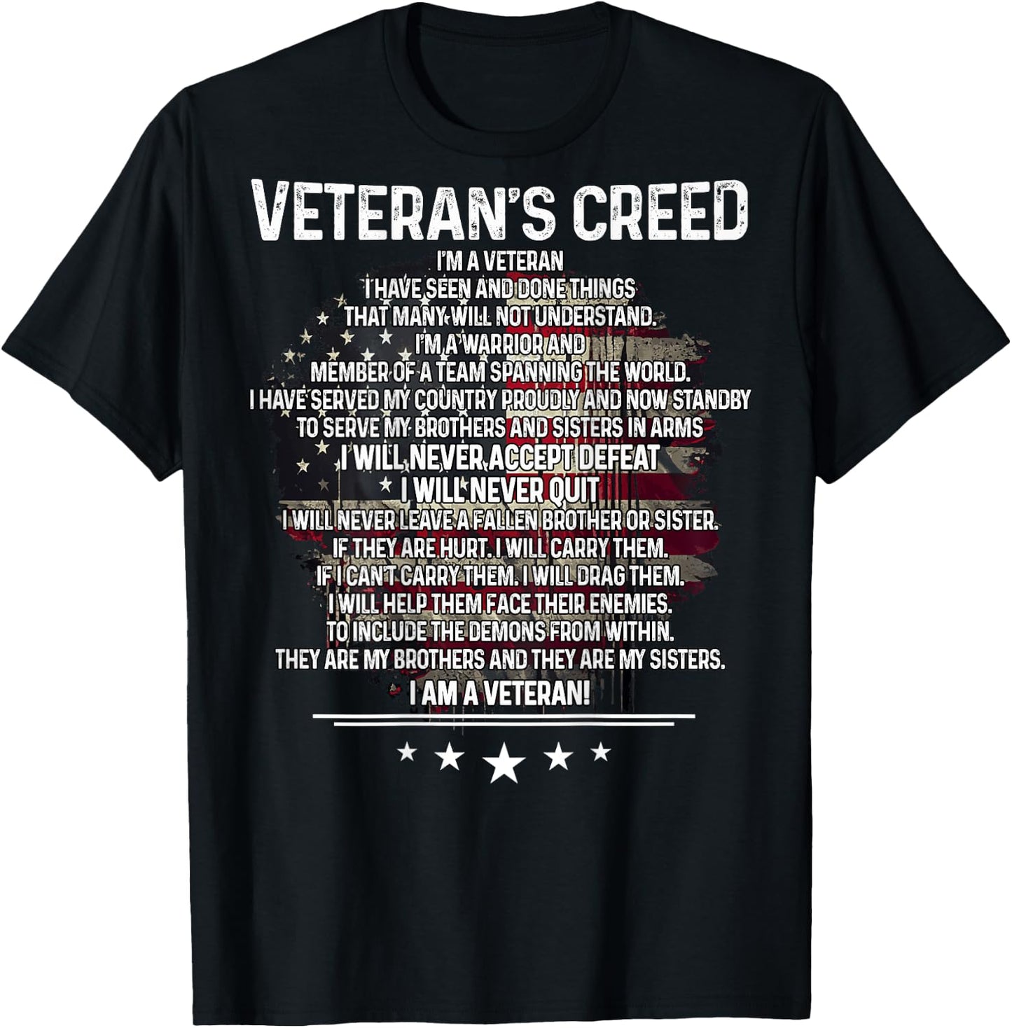 Veteran's creed I'm a veteran Shirt Veteran American Flag T-Shirt - T-Shirt | Black