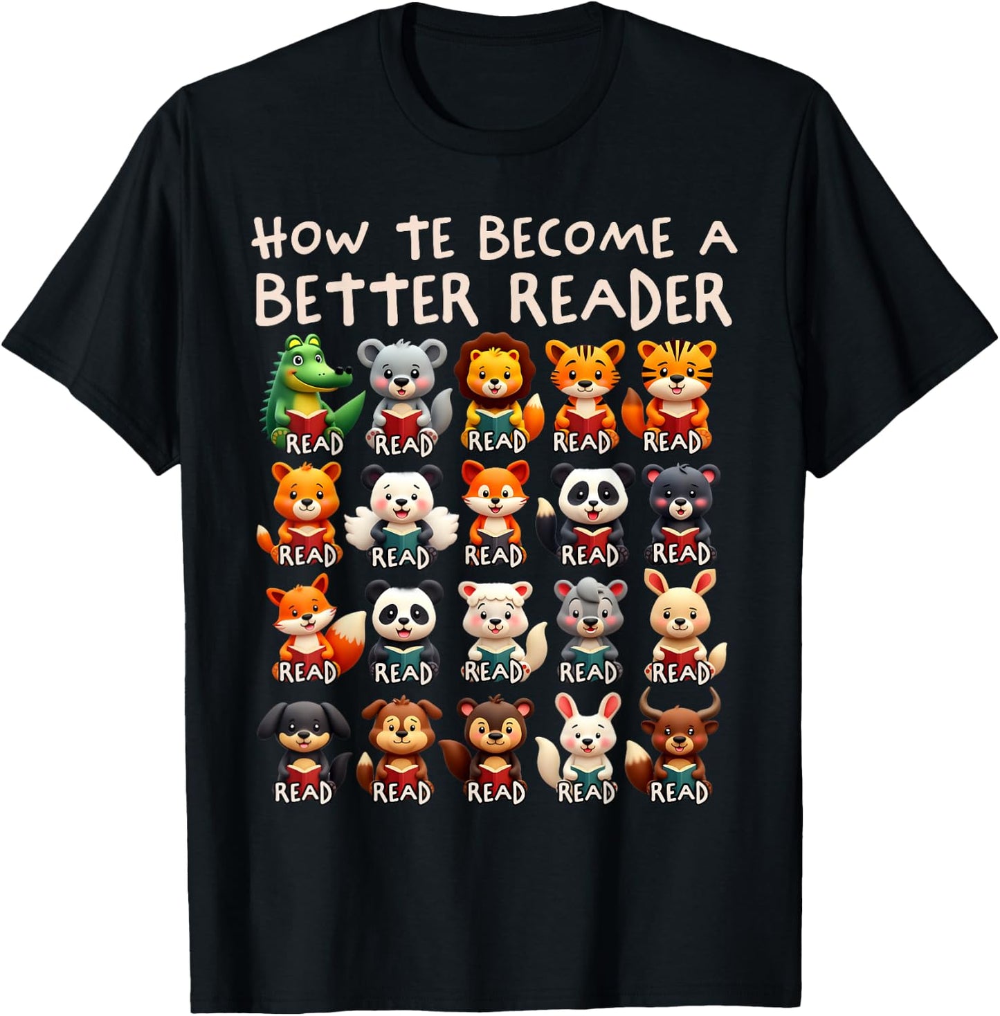 Reading Teacher How To Become a Better Reader Animals T-Shirt - T-Shirt | Black