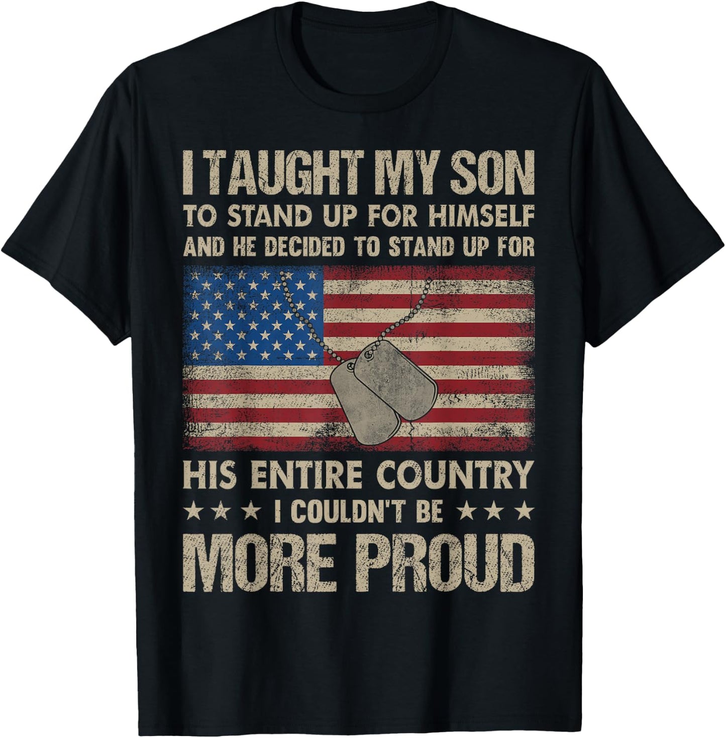 I Taught My Son To Stand Up For Himself And He Decided To St T-Shirt - T-Shirt | Black