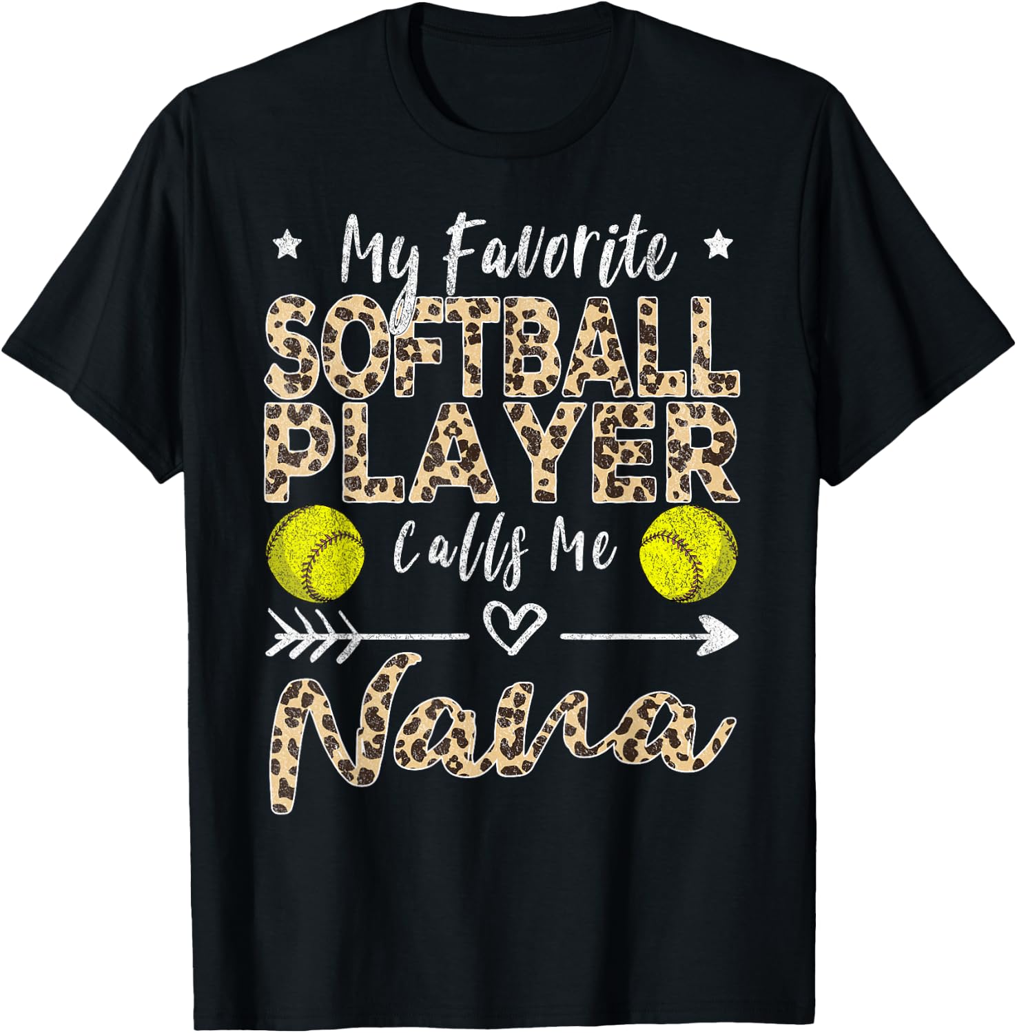 My Favorite Softball Player Calls Me Nana Softball Grandma T-Shirt - T-Shirt | Black