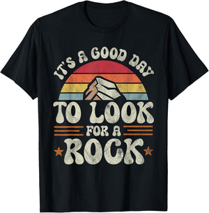 Retro It's a Good Day To Look For a Rock Geologist Funny T-Shirt - T-Shirt | Black