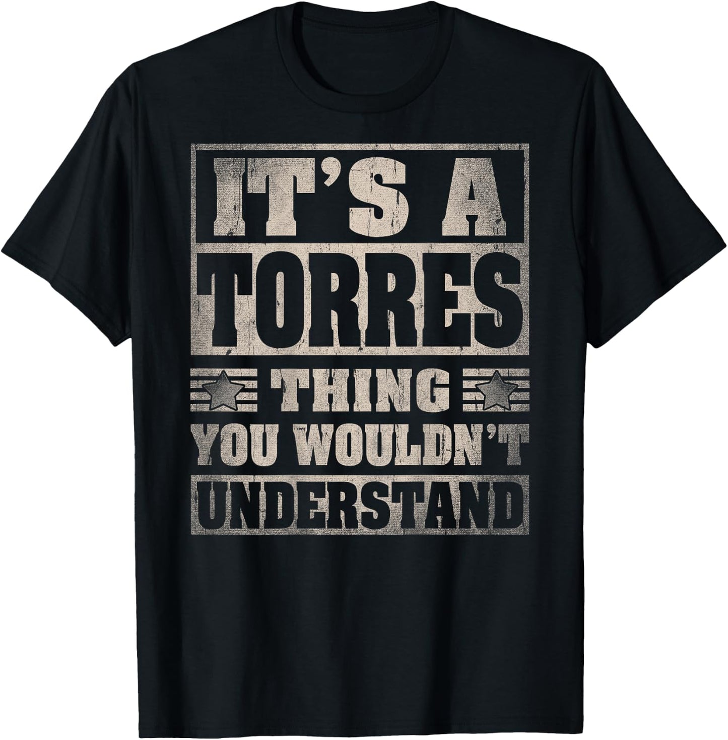 Torres Last Name - It's A Torres Thing (On Back) T-Shirt - T-Shirt | Black