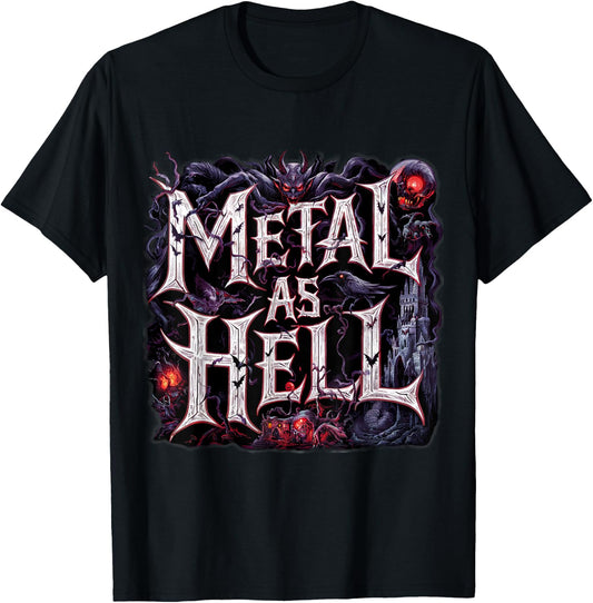 Metal As Hell Heavy Metal Music Quote T-Shirt - T-Shirt | Black