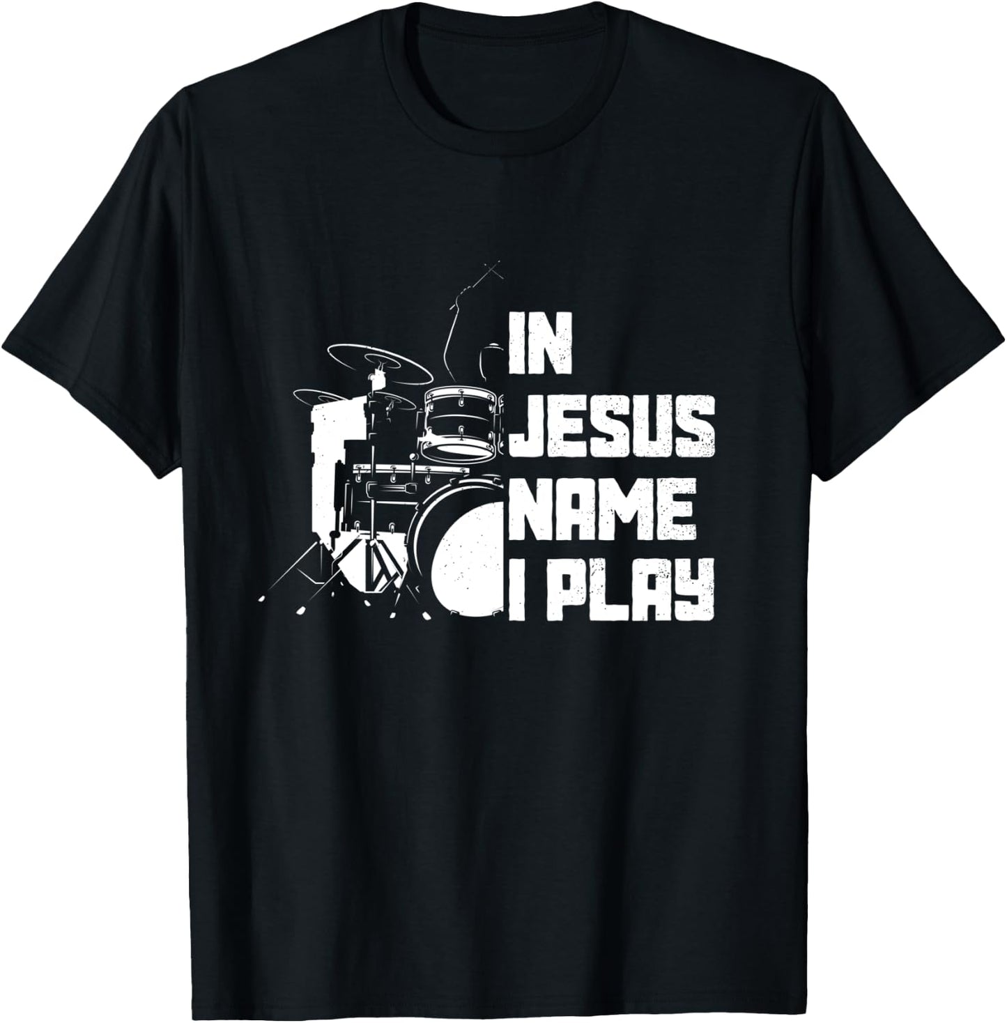 Vintage Drumset Christian Drummer In Jesus Name I Play Drum T-Shirt - T-Shirt | Black