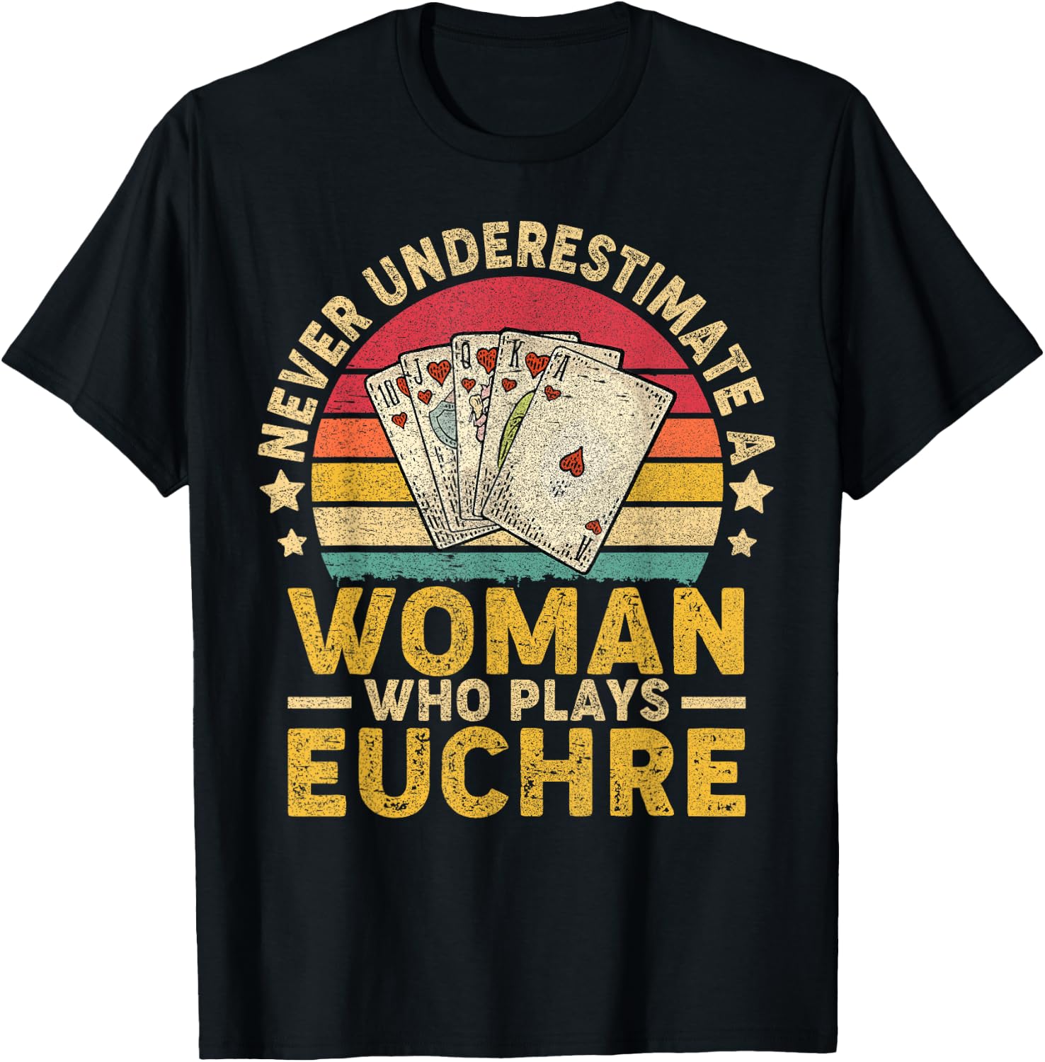 Never Underestimate An Woman Who Plays Euchre Funny Euchre T-Shirt - T-Shirt | Black