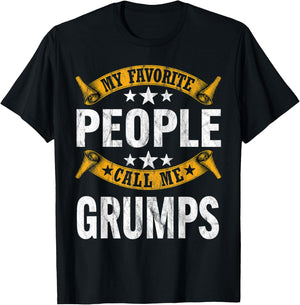 My Favorite People Call Me Grumps Vintage Fathers Day T-Shirt - T-Shirt | Black