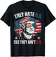They Hate Us Cuz They Ain't Us USA American Flag 4th of July T-Shirt - T-Shirt | Black
