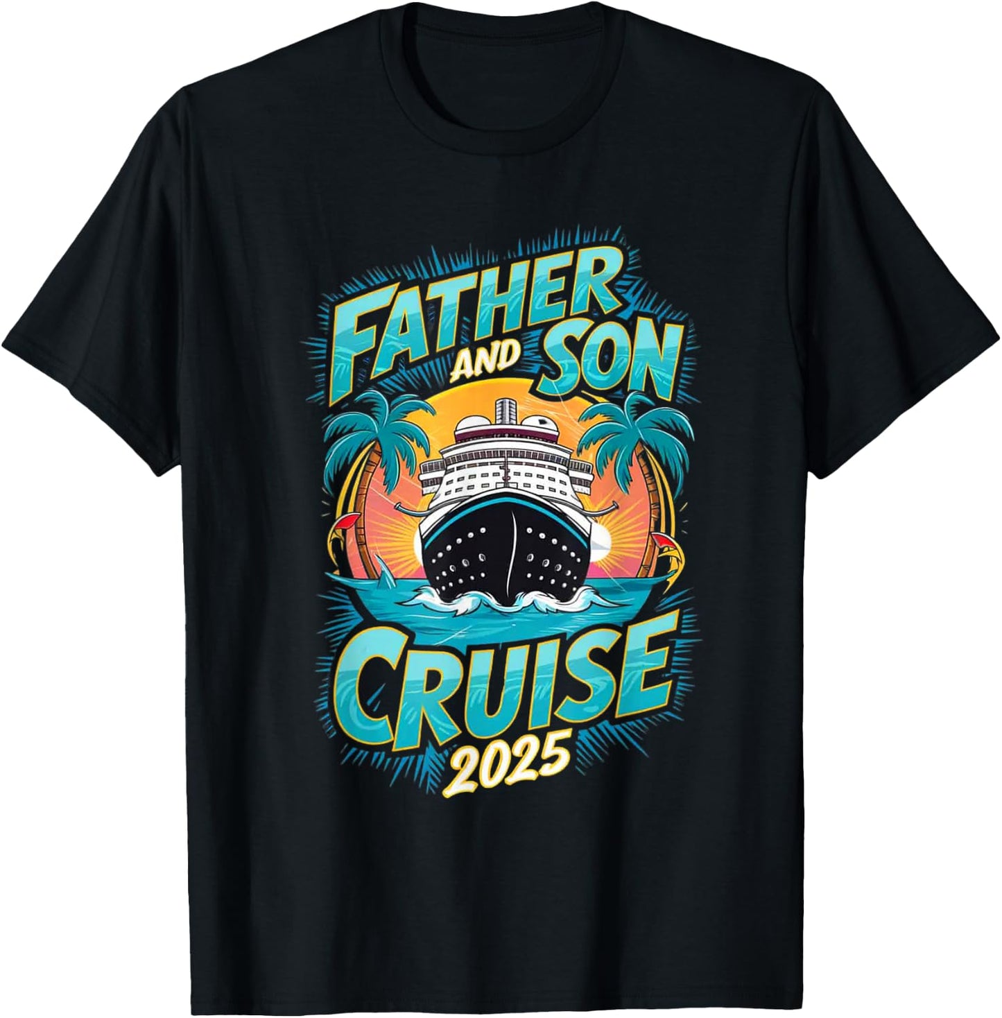Father and Son Cruise Ship 2025 Family Vacation Matching T-Shirt - T-Shirt | Black