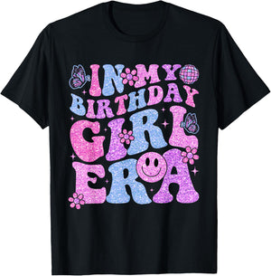 In My Birthday Girl Era Birthday Party Girls T-Shirt - T-Shirt | Black